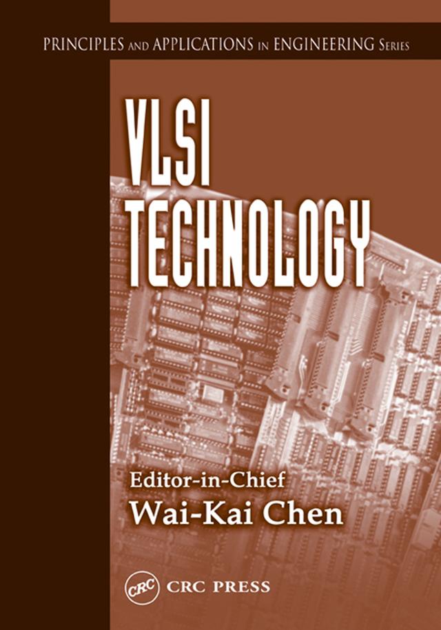 VLSI Technology by Wai-Kai Chen