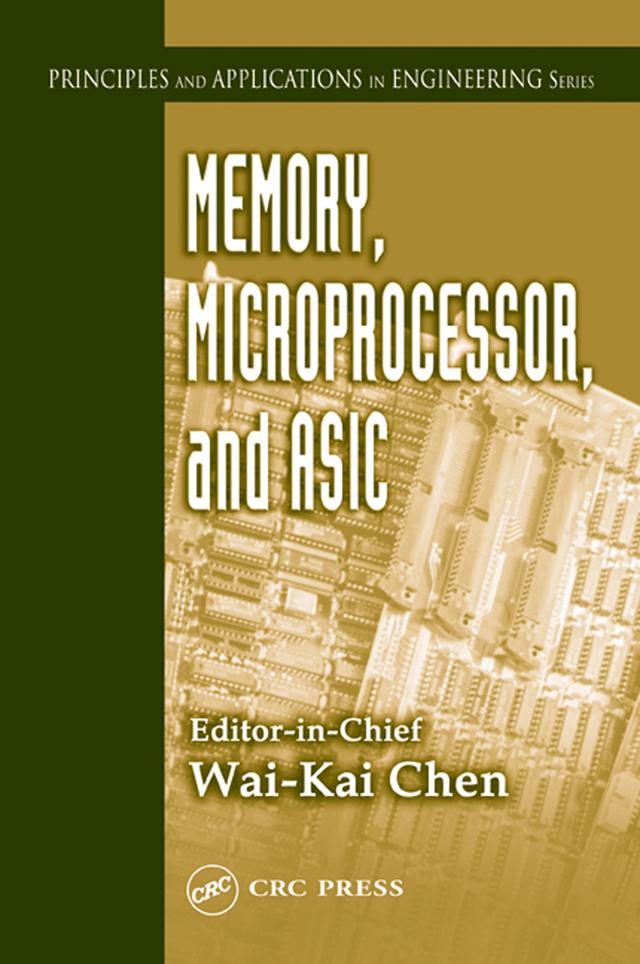 Memory, Microprocessor, and ASIC by Wai-Kai Chen