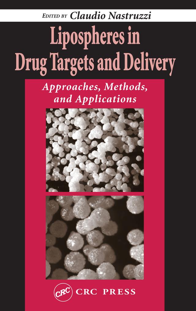 Lipospheres in Drug Targets and Delivery by Claudio Nastruzzi