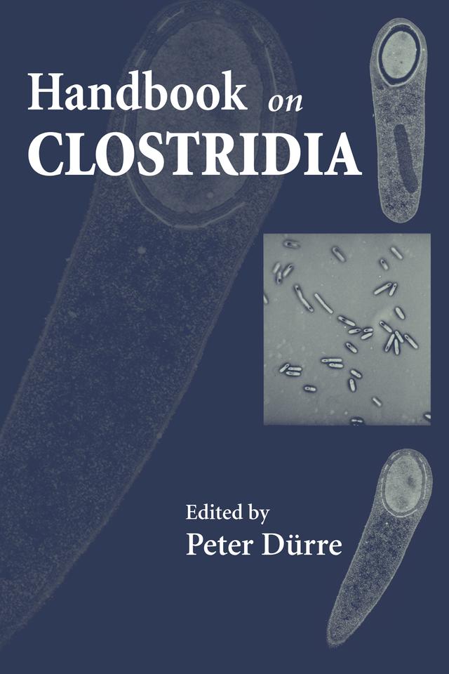 Handbook on Clostridia by Peter Duerre
