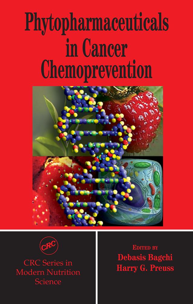 Phytopharmaceuticals in Cancer Chemoprevention by Debasis Bagchi, Harry G. Preuss