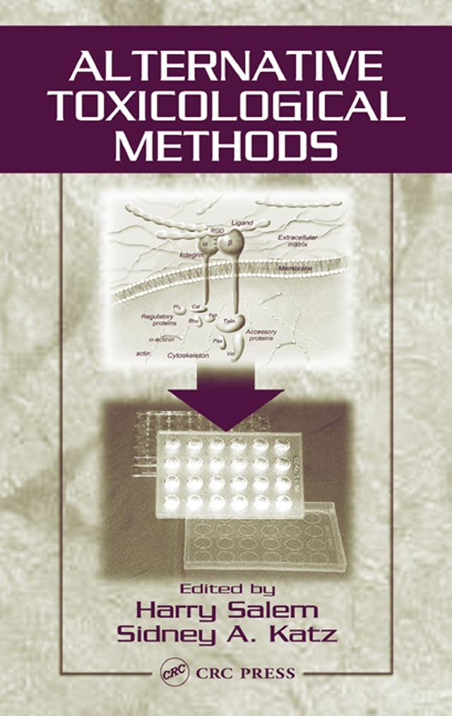 Alternative Toxicological Methods by Harry Salem, Sidney A. Katz