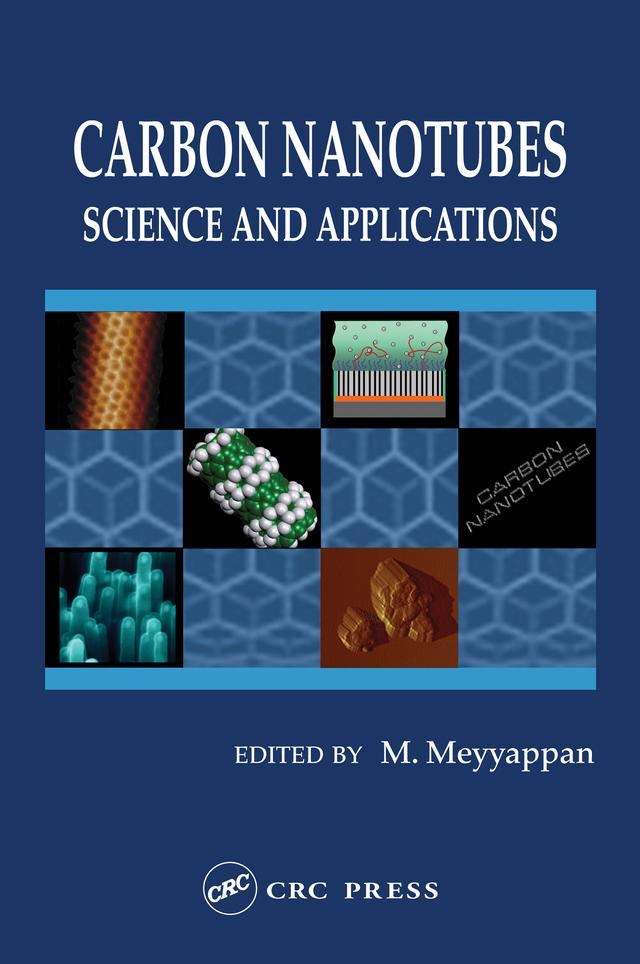 Carbon Nanotubes by M. Meyyappan