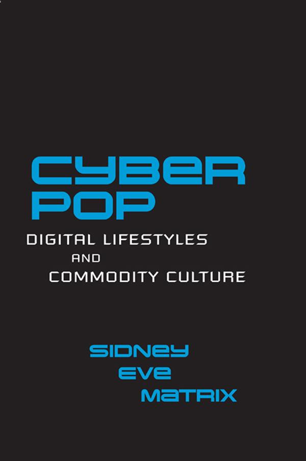 Cyberpop by Sidney Eve Matrix