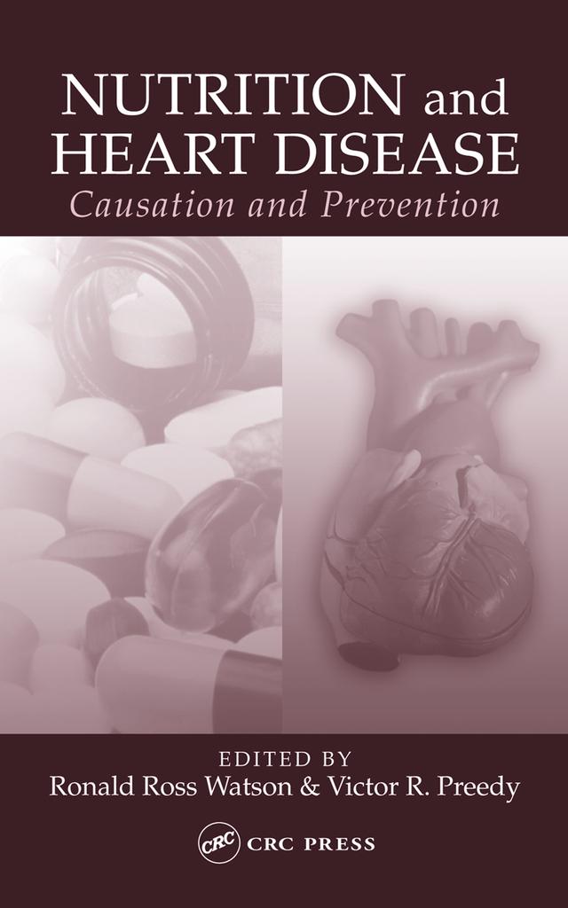 Nutrition and Heart Disease by Ronald Ross Watson, Victor R. Preedy