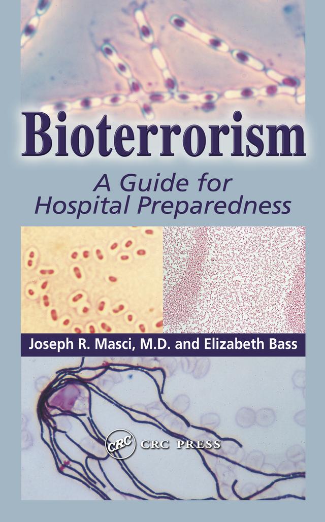 Bioterrorism by Elizabeth Bass, Joseph R. Masci M.D.