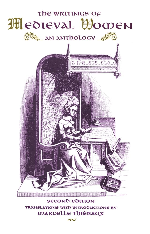 The Writings of Medieval Women by Marcelle Theibaux