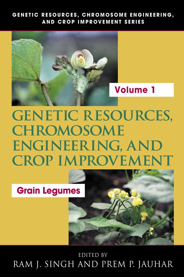 Genetic Resources, Chromosome Engineering, and Crop Improvement by Prem P. Jauhar, Ram J. Singh