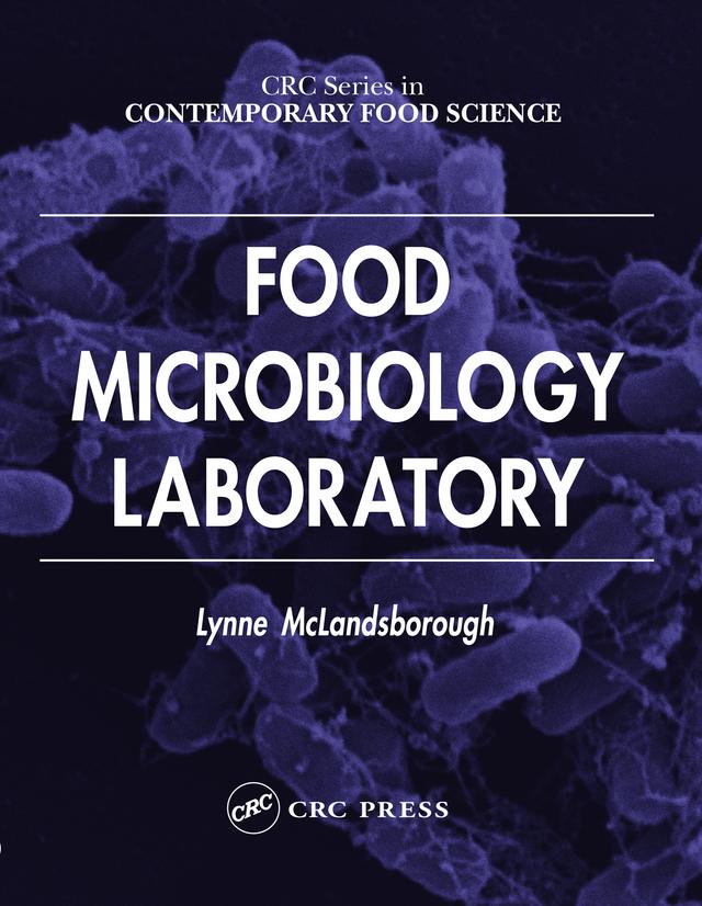 Food Microbiology Laboratory by Lynne McLandsborough