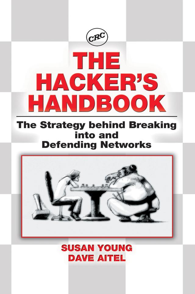 The Hacker's Handbook by Dave Aitel, Susan Young