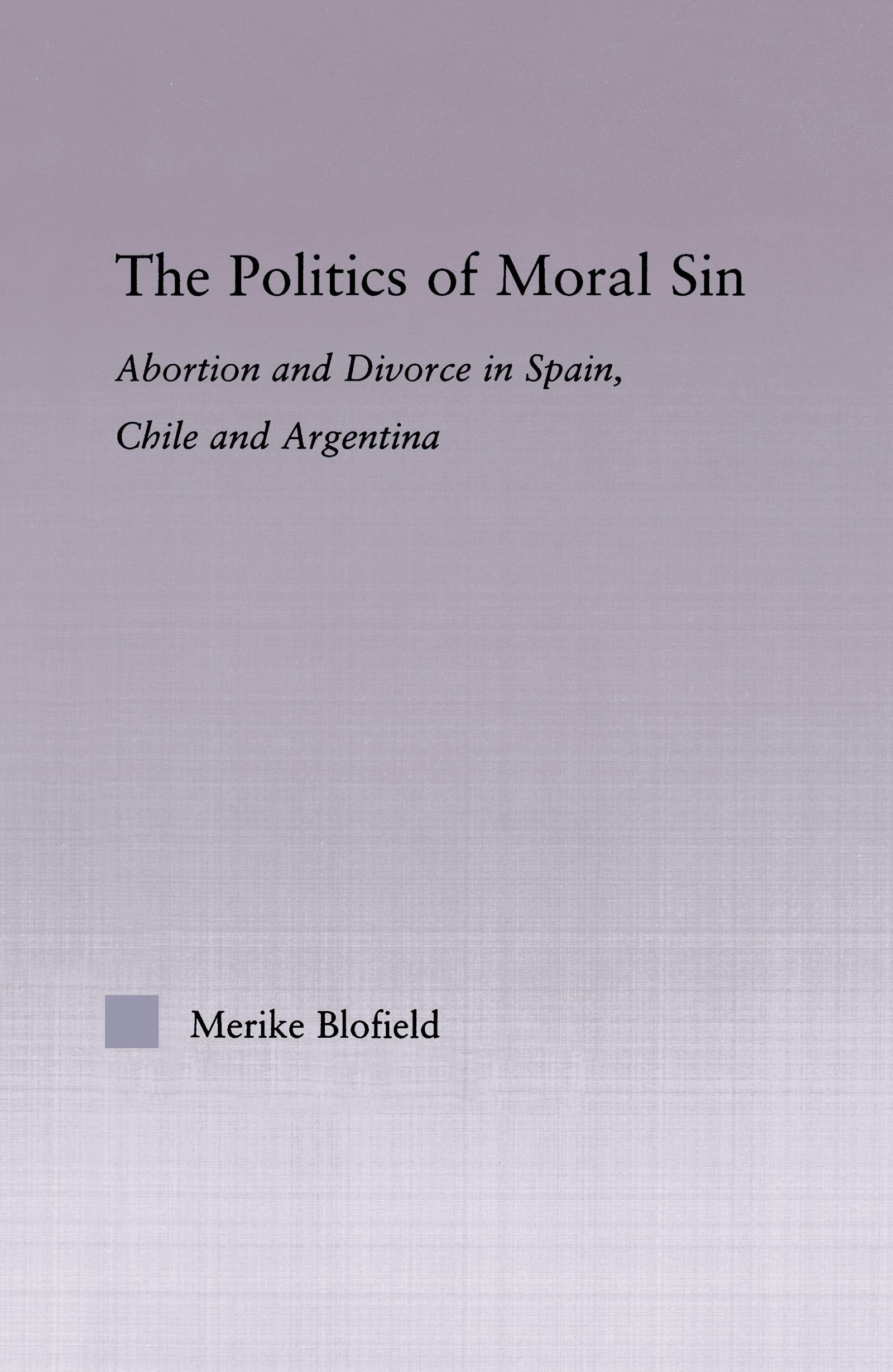 The Politics of Moral Sin