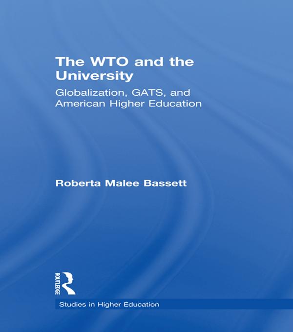 The WTO and the University by Roberta Malee Bassett