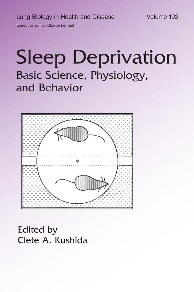 Sleep Deprivation by Clete A. Kushida