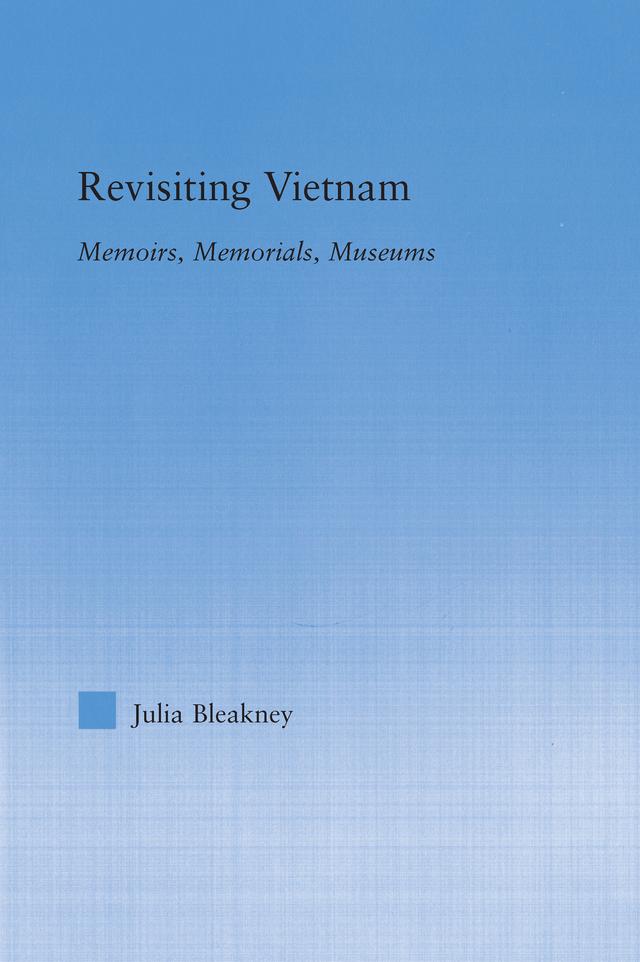 Revisiting Vietnam by Julia Bleakney