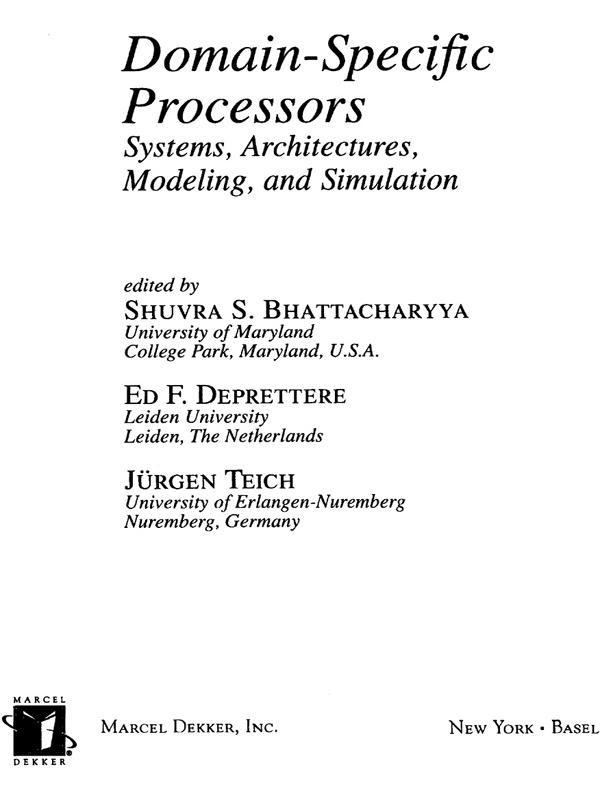 Domain-Specific Processors by Ed F. Deprettere, Jörgen Teich, Shuvra S. Bhattacharyya