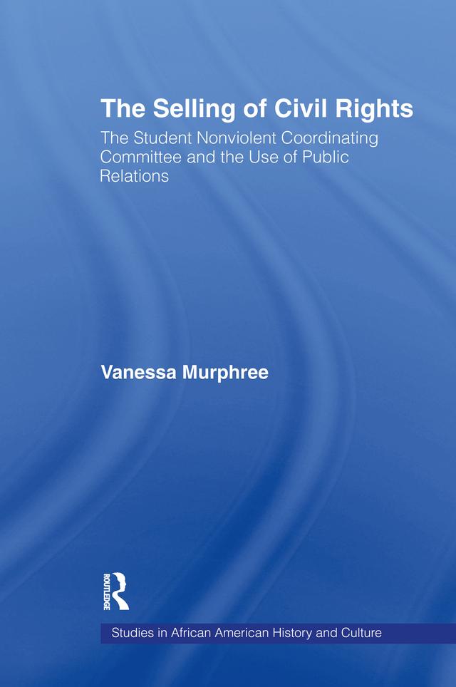 The Selling of Civil Rights by Vanessa Murphree