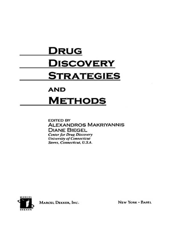 Drug Discovery Strategies and Methods by Alexandros Makriyannis, Diane Biegel