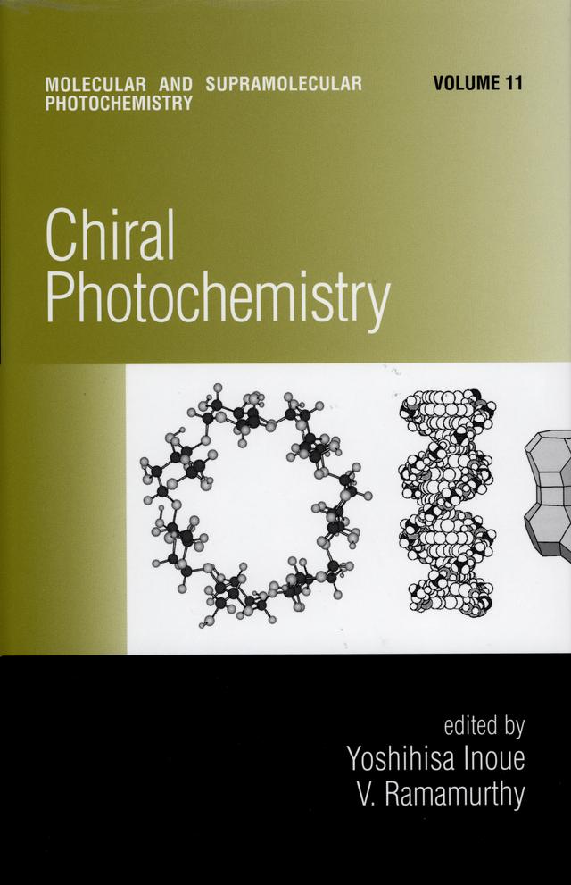 Chiral Photochemistry by V. Ramamurthy, Yoshihisa Inoue