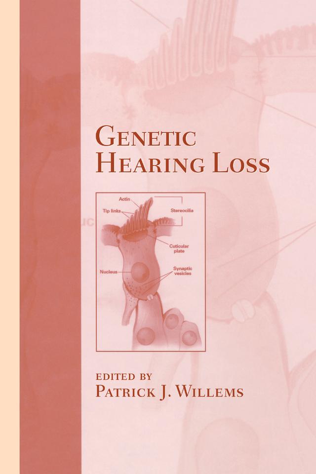 Genetic Hearing Loss by Patrick J. Willems