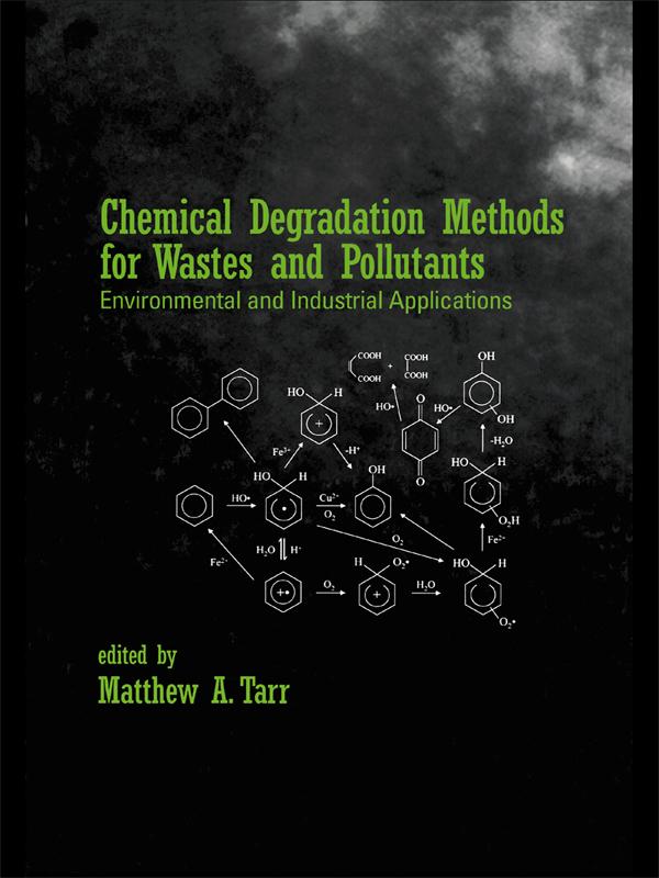 Chemical Degradation Methods for Wastes and Pollutants