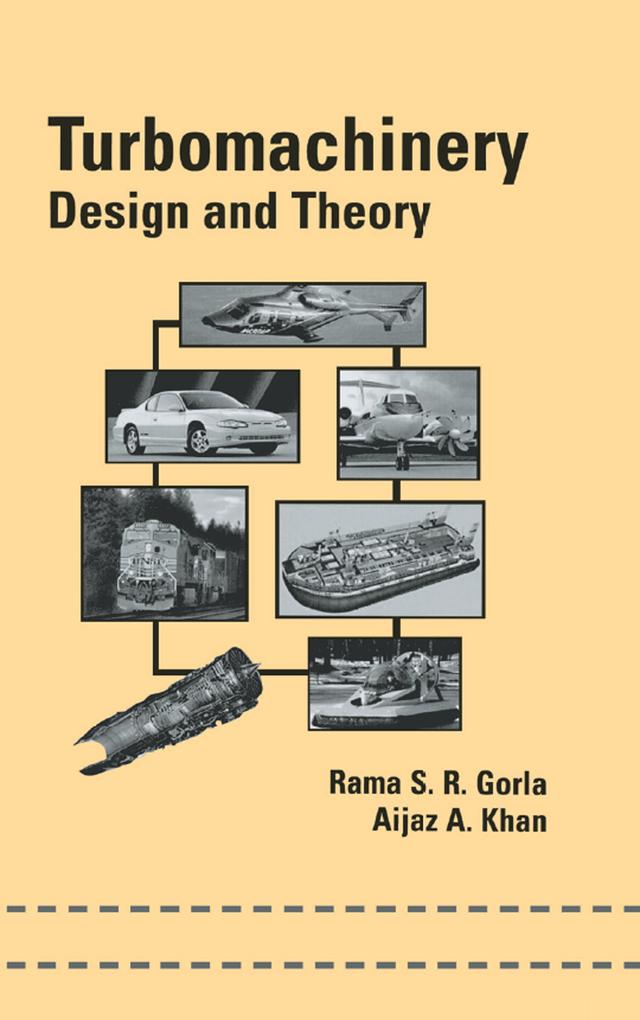 Turbomachinery by Aijaz A. Khan, Rama S.R. Gorla
