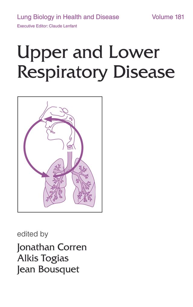 Upper and Lower Respiratory Disease by Alkis Togias, Jean Bousquet, Jonathan Corren