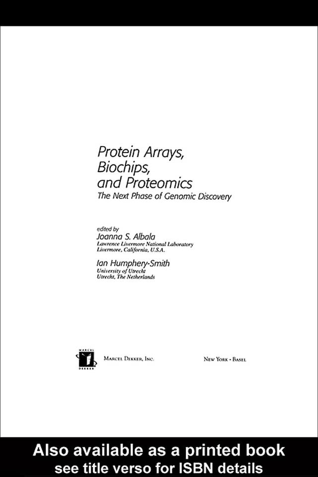 Protein Arrays, Biochips and Proteomics by Ian Humphery-Smith, Joanna S. Albala