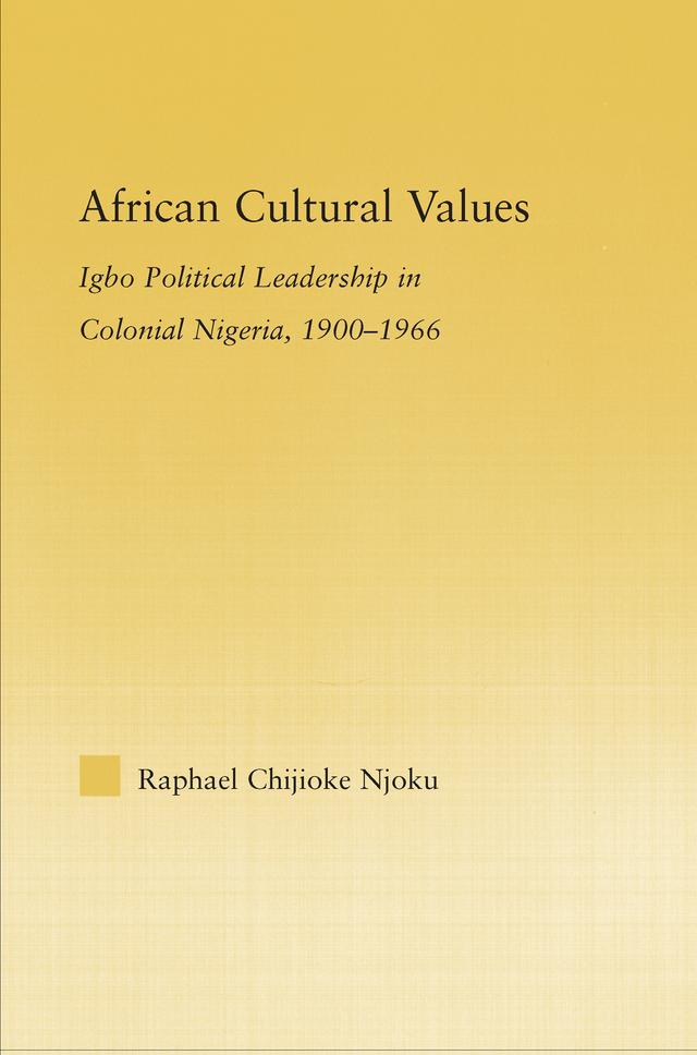 African Cultural Values by Raphael Chijoke Njoku