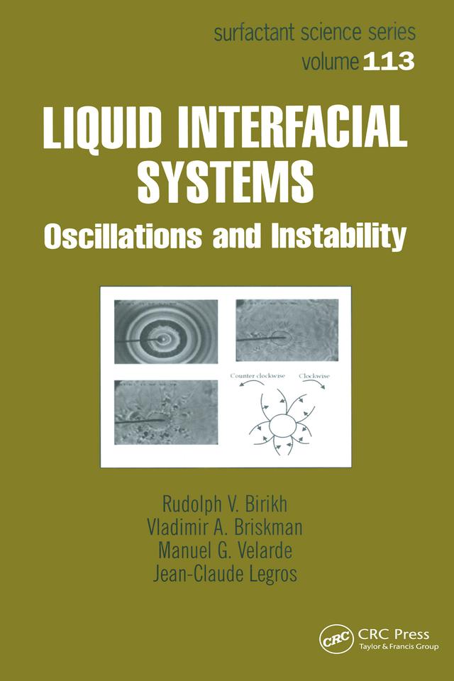 Liquid Interfacial Systems by Jean-Claude Legros, Manuel G. Velarde, Rudolph V. Birikh, Vladimir A. Briskman