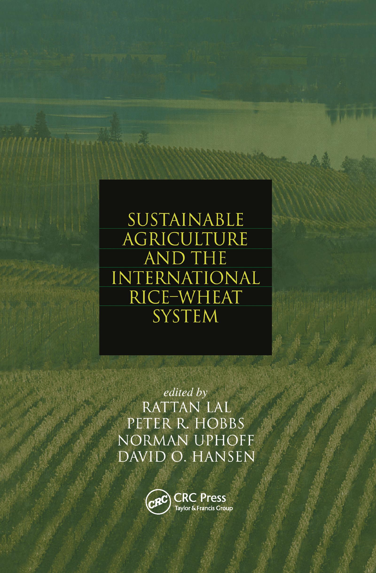 Sustainable Agriculture and the International Rice-Wheat System