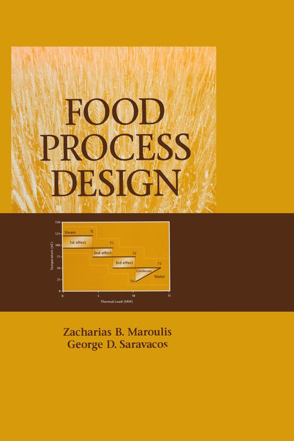 Food Process Design by George D. Saravacos, Zacharias B. Maroulis