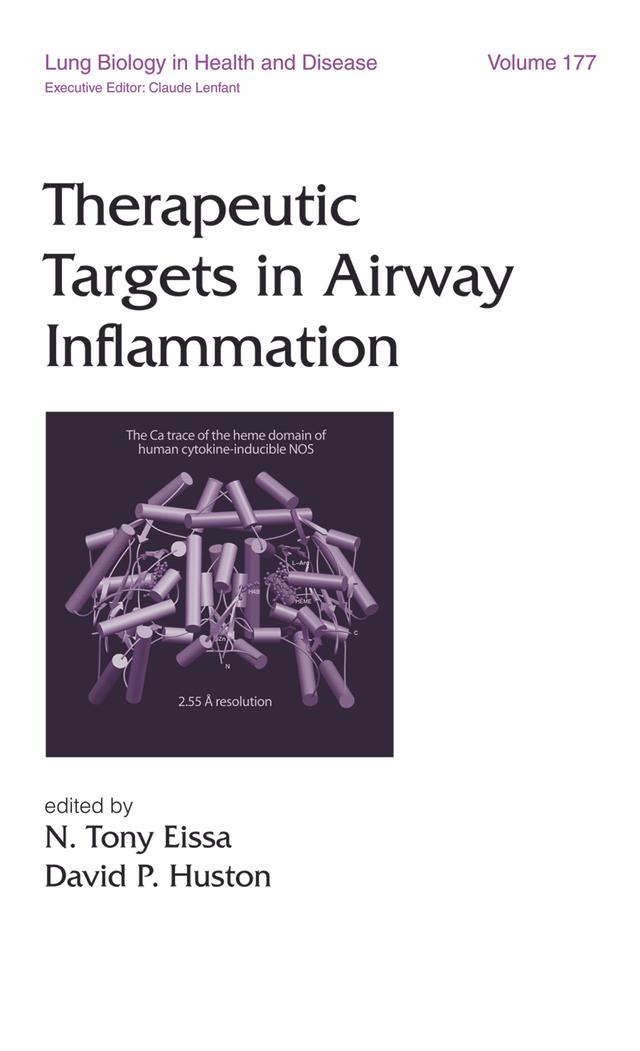 Therapeutic Targets in Airway Inflammation by David P. Huston, N. Tony Eissa