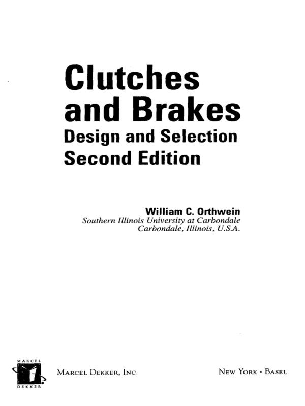 Clutches and Brakes by William C. Orthwein