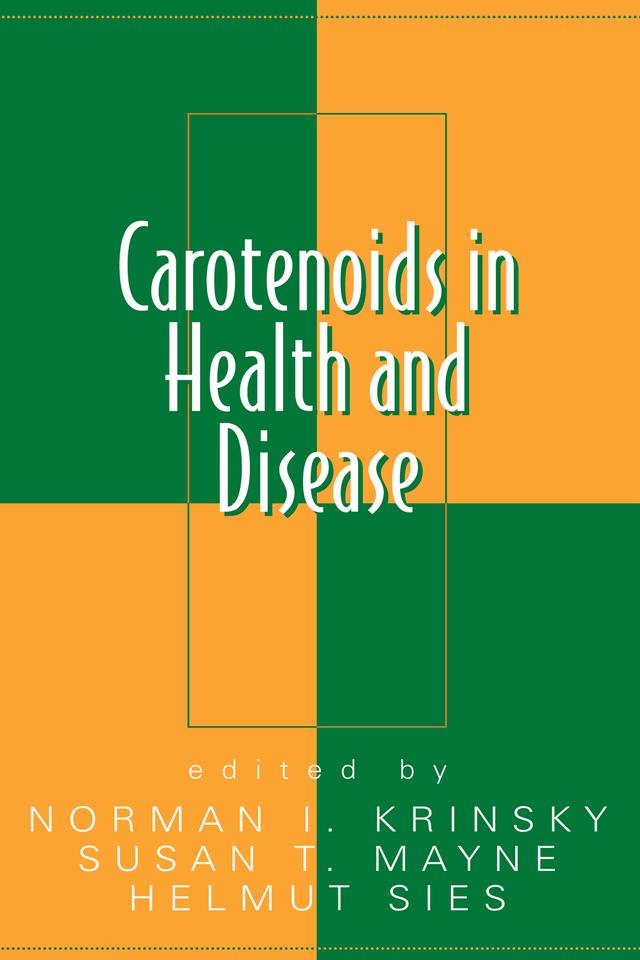 Carotenoids in Health and Disease by Helmut Sies, Norman I. Krinsky, Susan T. Mayne