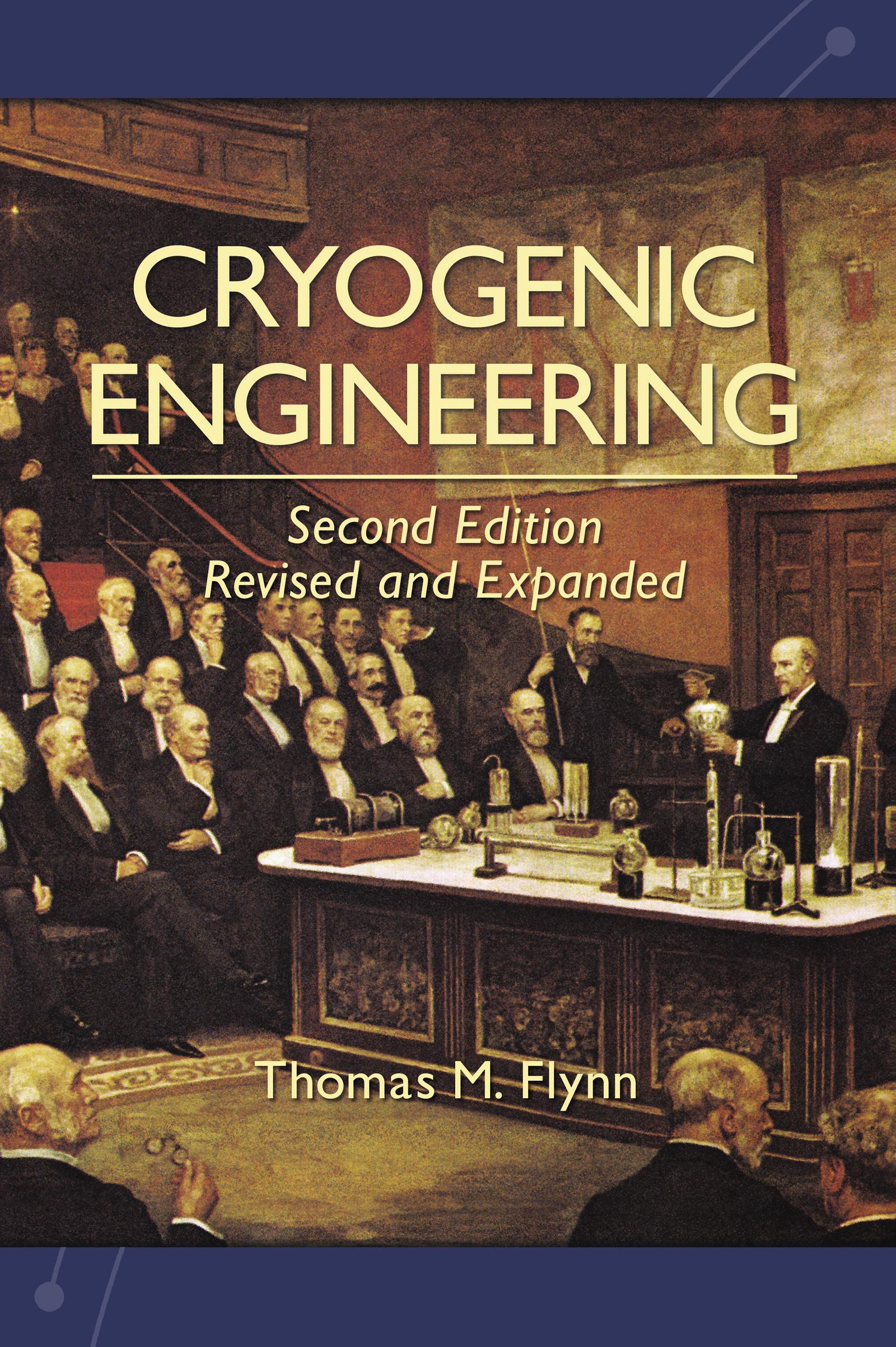 Cryogenic Engineering, Revised and Expanded