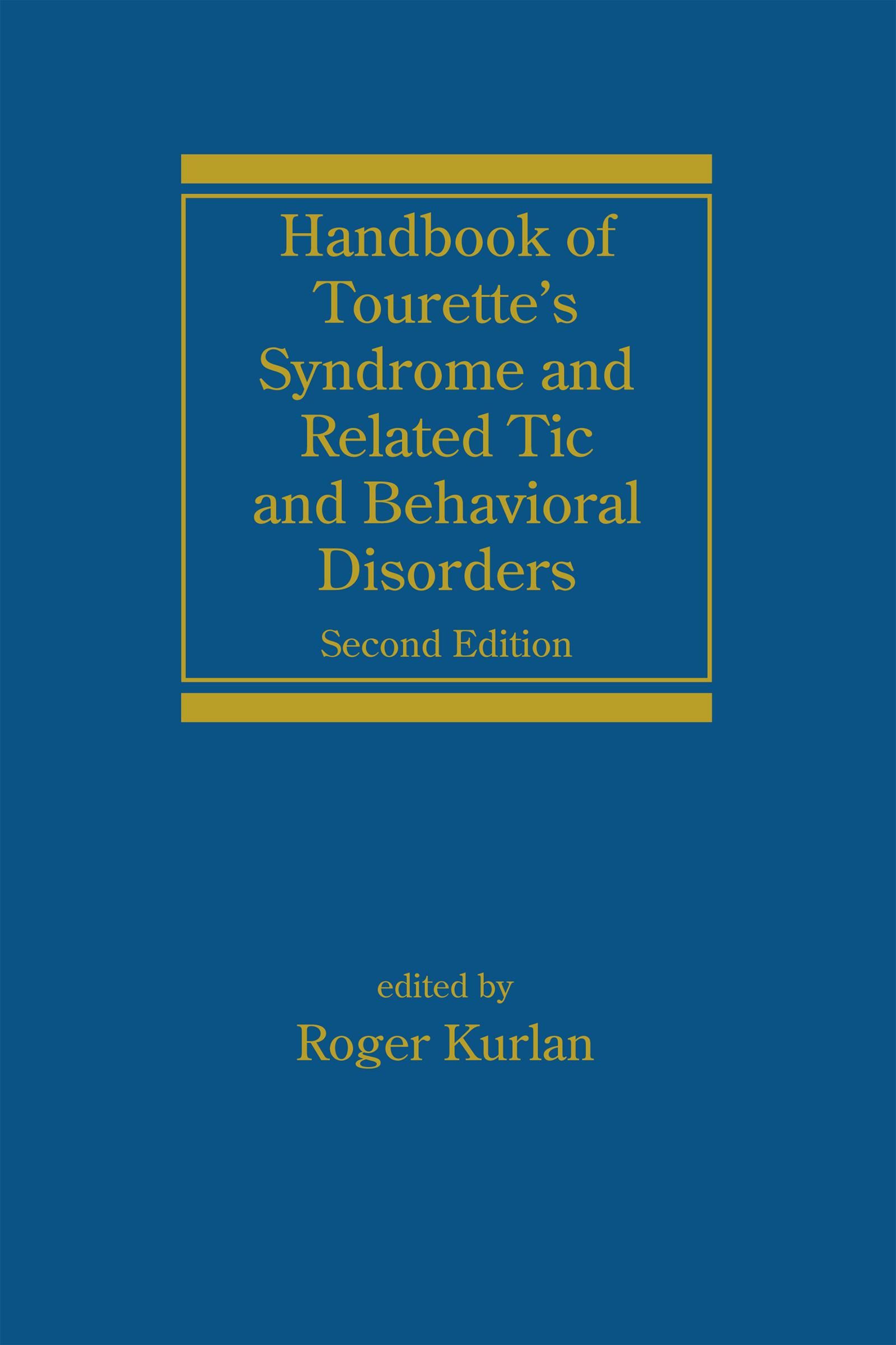 Handbook of Tourette's Syndrome and Related Tic and Behavioral Disorders