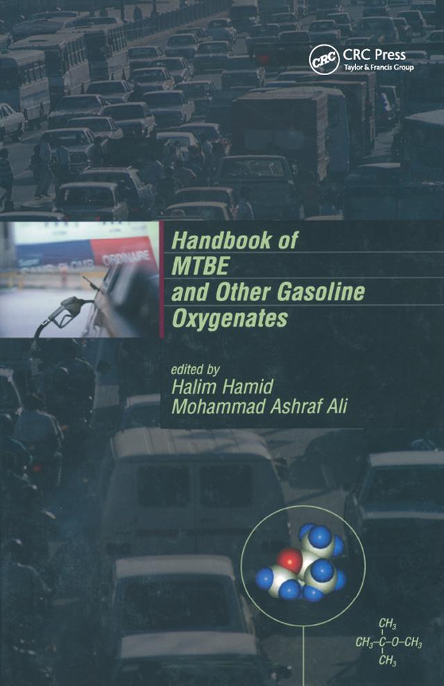 Handbook of MTBE and Other Gasoline Oxygenates by Halim Hamid, Mohammed Ashraf Ali