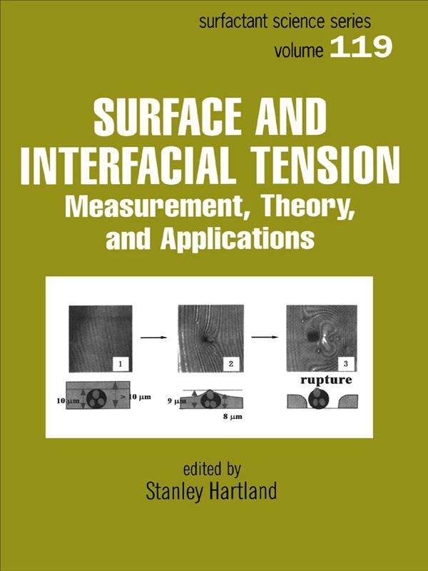 Surface and Interfacial Tension by Stanley Hartland