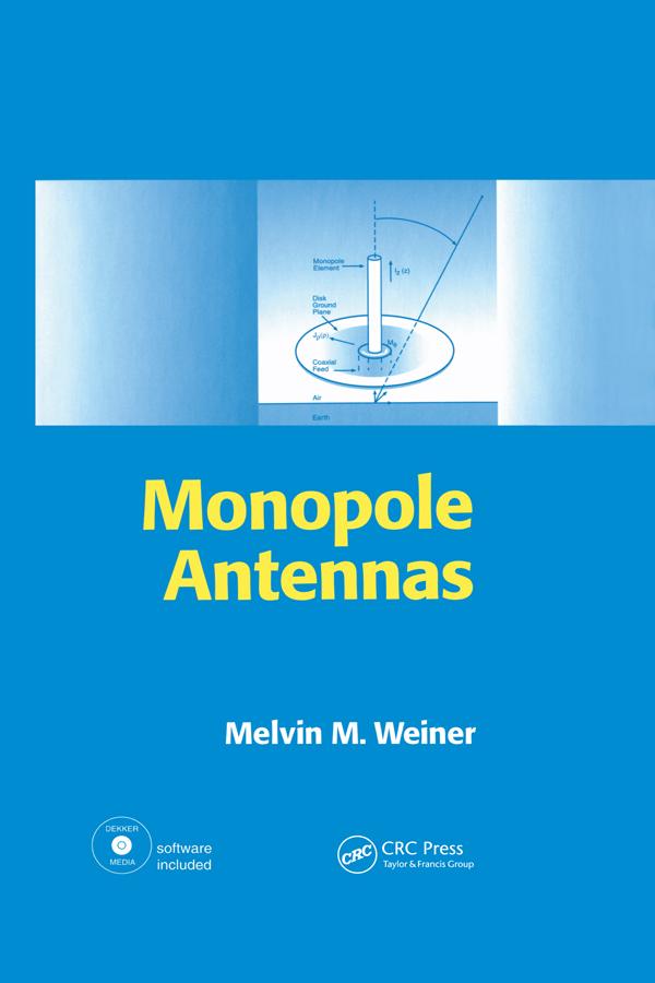 Monopole Antennas by Melvin M. Weiner