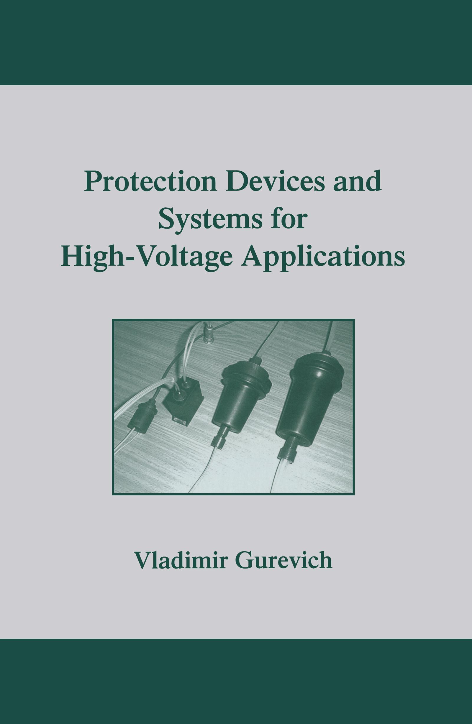 Protection Devices and Systems for High-Voltage Applications