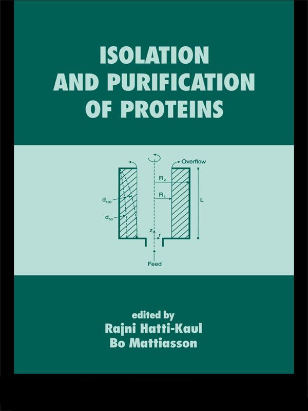 Isolation and Purification of Proteins by Bo Mattiasson, Rajni Hatti-Kaul