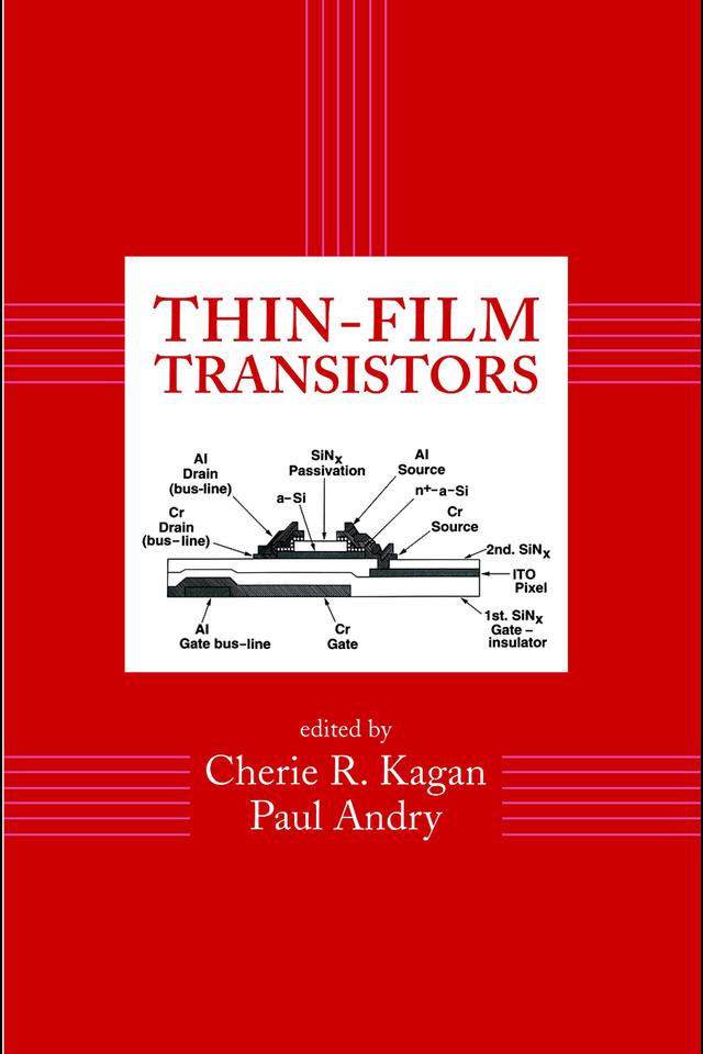 Thin-Film Transistors by Cherie R. Kagan, Paul Andry