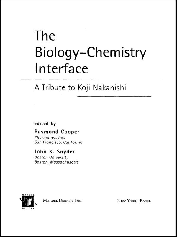 The Biology - Chemistry Interface by John K. Snyder, Raymond Cooper