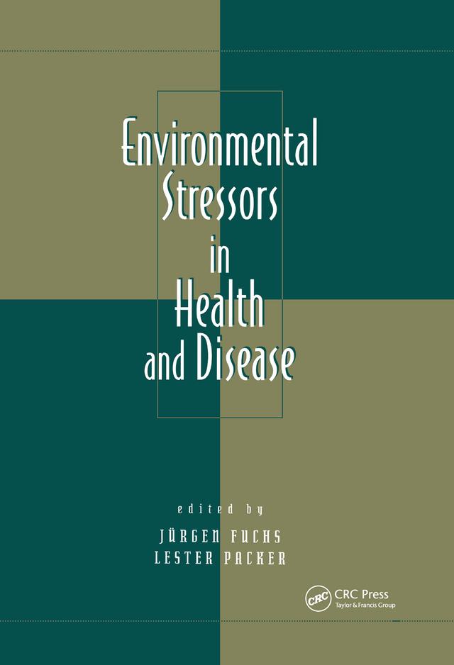 Environmental Stressors in Health and Disease by Jurgen Fuchs