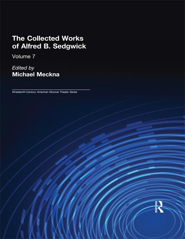 The Collected Works of Alfred B. Sedgwick by Michael Meckna