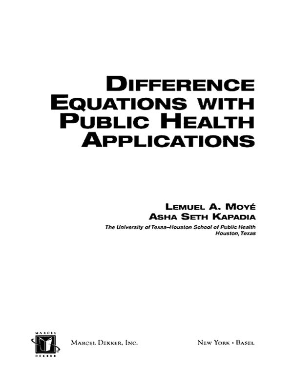 Difference Equations with Public Health Applications by Asha Seth Kapadia, Lemuel A. Moyé