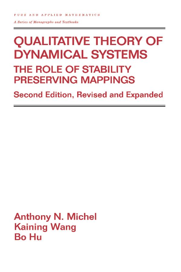 Qualitative Theory of Dynamical Systems by Anthony Michel, Anthony Wang, Bo Hu, Earl Taft, Zuhair Nashed
