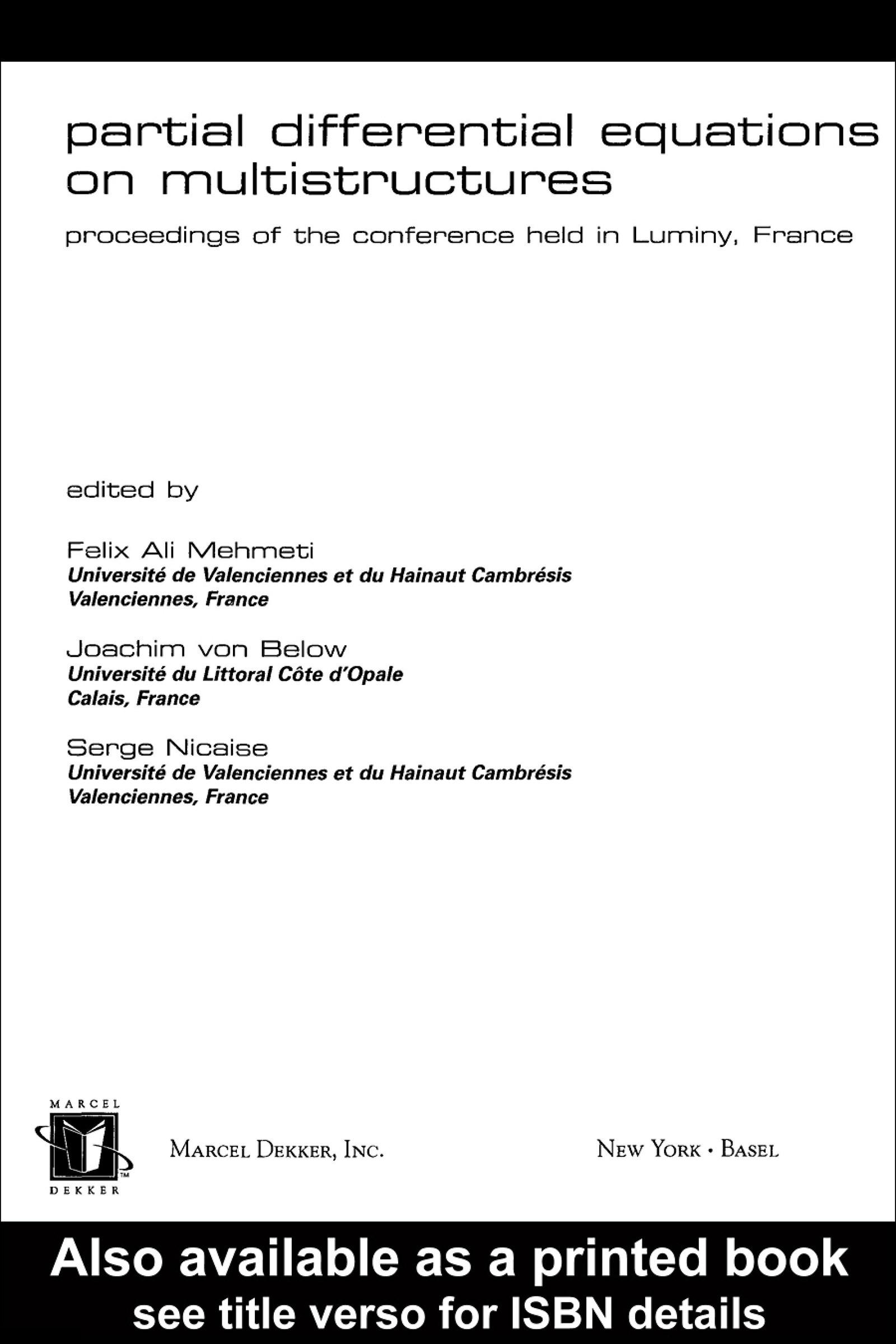 Partial Differential Equations On Multistructures