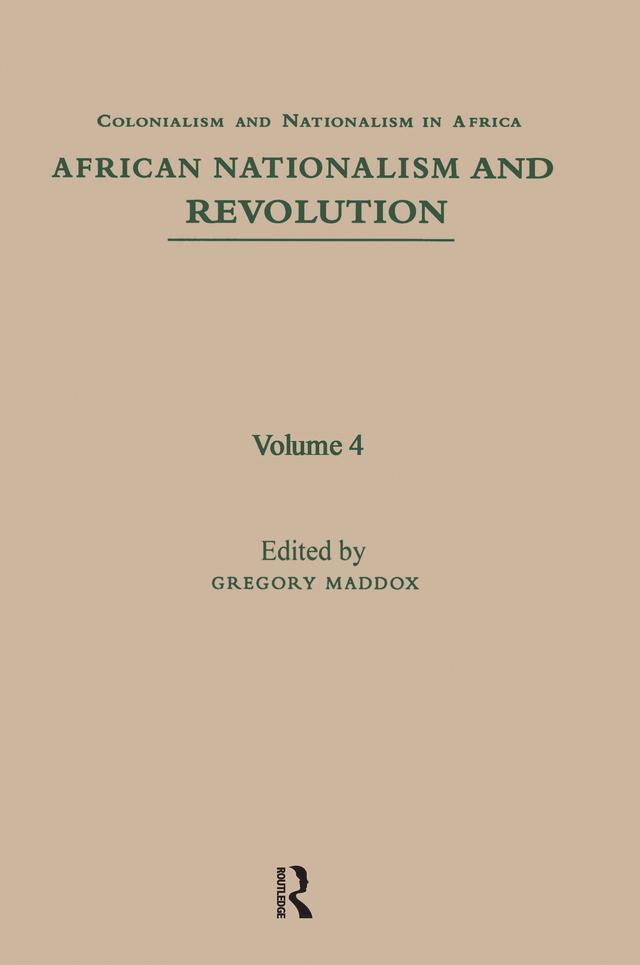 African Nationalism and Revolution by Gregory Maddox