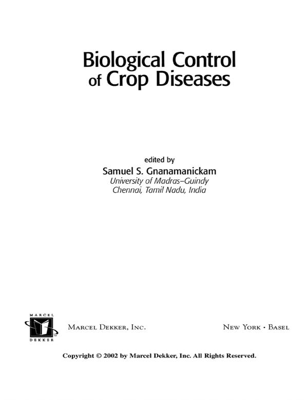 Biological Control of Crop Diseases by Samuel S. Gnanamanickam